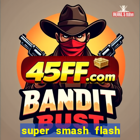 super smash flash 2 jogos